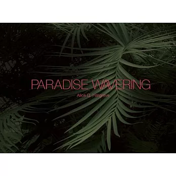 Paradise Wavering