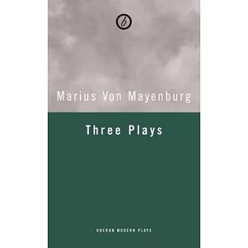 Mayenburg: Three Plays