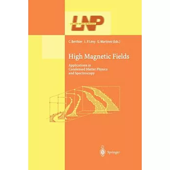 High Magnetic Fields: Applications in Condensed Matter Physics and Spectroscopy