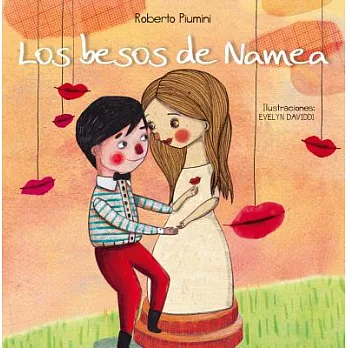 Los besos de Namea / Namea’s Kisses