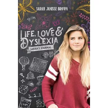Life, Love & Dyslexia: Sarah’s Journal