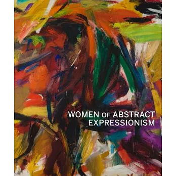 Women of Abstract Expressionism