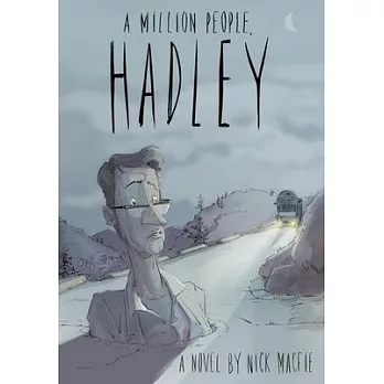 A Million People, Hadley
