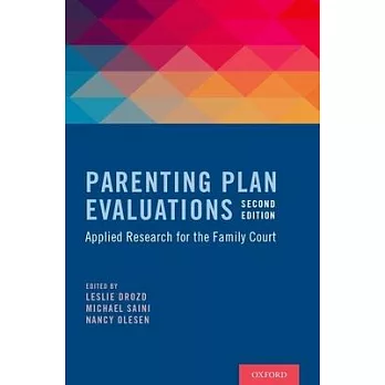 Parenting Plan Evaluations: Applied Research for the Family Court