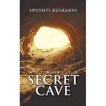 A Trip to Secret Cave