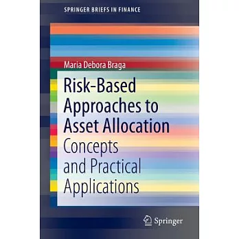 Risk-based Approaches to Asset Allocation: Concepts and Practical Applications