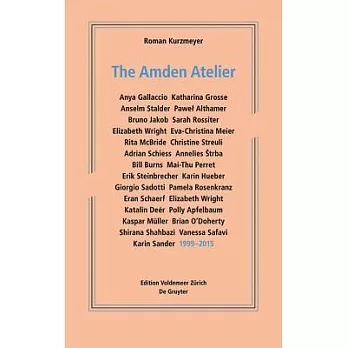 The Amden Atelier: 1999 - 2015