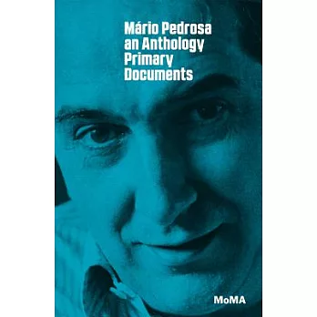 Mário Pedrosa: Primary Documents