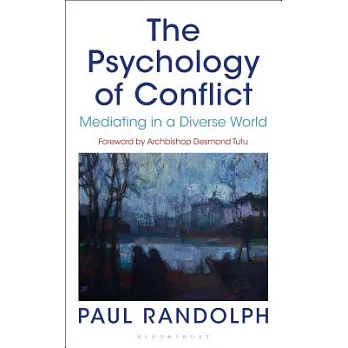 The Psychology of Conflict: Mediating in a Diverse World