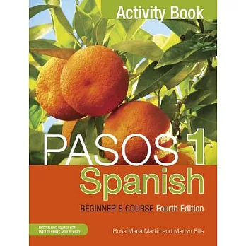 Pasos: Spanish Beginner’s Course: Activity Book