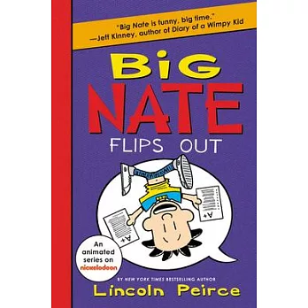 Big Nate Flips Out (Book 5)
