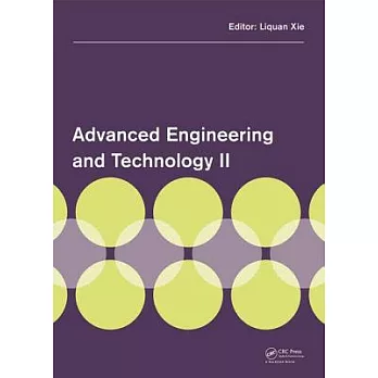 Advanced Engineering and Technology II: Proceedings of the 2nd Annual Congress on Advanced Engineering and Technology (Caet 2015), Hong Kong, 4-5 Apri