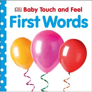 Baby Touch and Feel: First Words