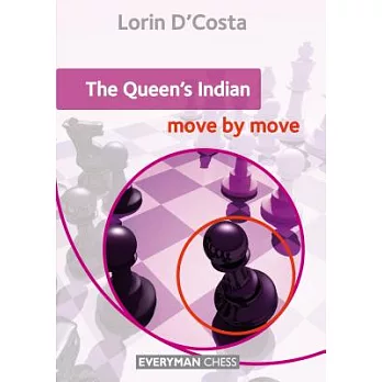 Queen’s Indian: Move by Move, The