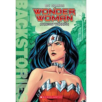 Wonder Woman: Amazon Warrior