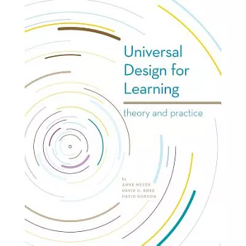 Universal design for learning : theory and practice /