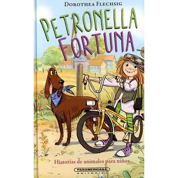 Petronella Fortuna: Historias De Animals Para Ninos