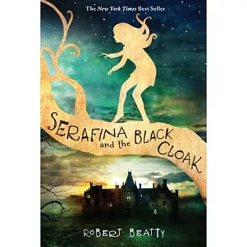 Serafina and the black cloak /