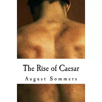 The Rise of Caesar