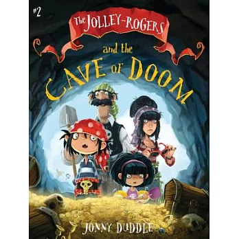 The Jolley-Rogers. 2, The Jolley-Rogers and the cave of doom