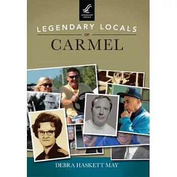 Legendary Locals of Carmel, Indiana