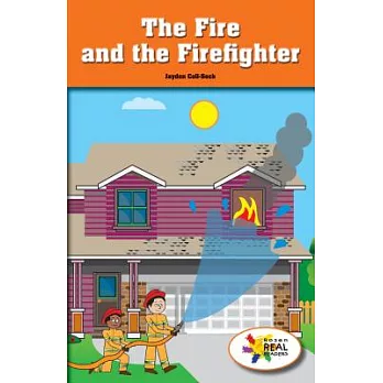 The Fire and the Firefighter