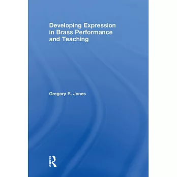 Developing Expression in Brass Performance and Teaching