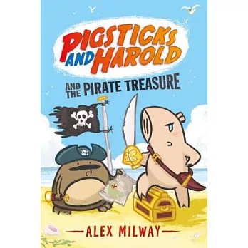 Pigsticks and Harold and the Pirate Treasure