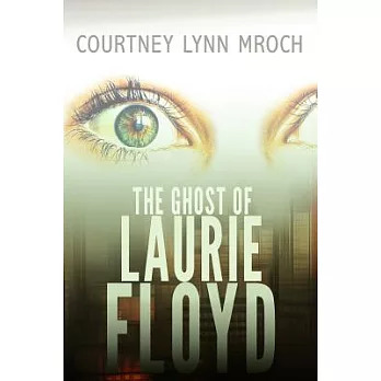 The Ghost of Laurie Floyd