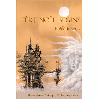 Pere Noel Begins