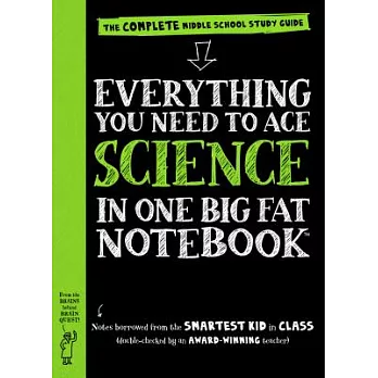 Everything You Need to Ace Science in One Big Fat Notebook: The Complete Middle School Study Guide