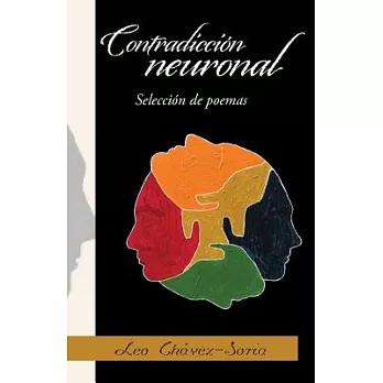 Contradicción Neuronal: Selección De Poemas