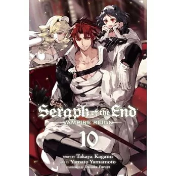 Seraph of the End Vampire Reign 10
