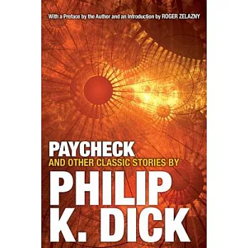 Paycheck and Other Classic Stories/