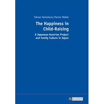 The Happiness in Child-Raising: A Japanese-Austrian Project and Family Culture in Japan