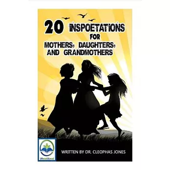20 Inspoetations for Mothers, Daughters, and Grandmothers