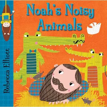 Noah’s Noisy Animals