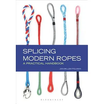 博客來-Splicing Modern Ropes: A Practical Handbook