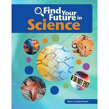 Find your future in science /