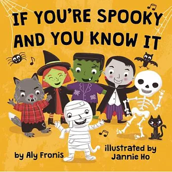 If You’re Spooky and You Know It