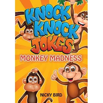 Knock Knock Jokes: Monkey Madness