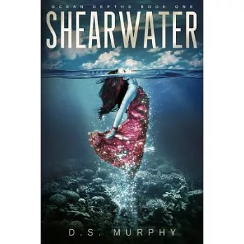 Shearwater: An Ocean Depths Mermaid Romance