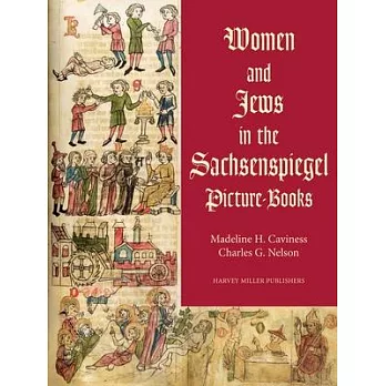 Women and Jews in the Sachsenspiegel Picture-books
