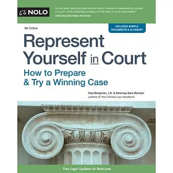 Represent Yourself in Court: How to Prepare & Try a Winning Case