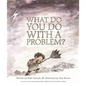 What do you do with a problem? /