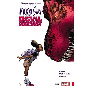 Moon Girl and Devil Dinosaur 1: BFF