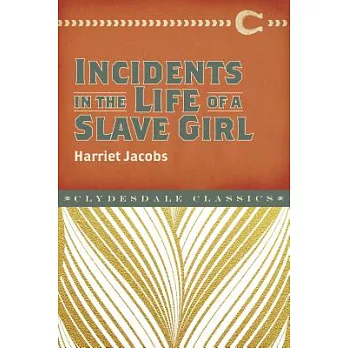 Incidents in the Life of a Slave Girl