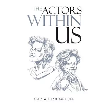 The Actors Within Us