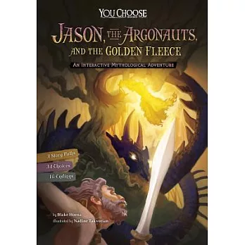 Jason, the Argonauts, and the Golden Fleece: An Interactive Mythological Adventure