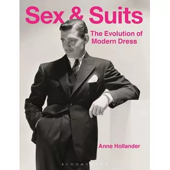 Sex and Suits: The Evolution of Modern Dress